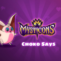 Mysticons Choko Say