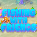 Fishing with Friends
